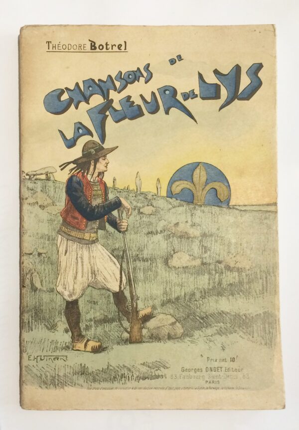 Chansons-de-La-fleur-de-lys-1793.-Preface-de-Georges-drsquoEsparbes.-Couverture-aquarelle-et-quinze-lithographies-hors-texte-sur-velin-de-E.-Herve-Vincent Chansons-de-La-fleur-de-lys-1793.-Preface-de-Georges-drsquoEsparbes.-Couverture-aquarelle-et-quinze-lithographies-hors-texte-sur-velin-de-E.-Herve-Vincent