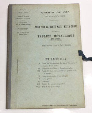 Chemin-de-fer-de-Bourges-a-Cosne.-Pont-sur-la-route-nationale-N°7-a-Cosne.-Tablier-metallique-en-acier.-Dessins-dexecution.-Dossier-dessins-dexecution-dresse-par-lIngenieur-Guillot-verifie-et-presente-par-lIngenieur-en-chef-Lethier