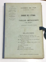 Chemins-de-fer-de-Bourges-a-Cosne.-Viaduc-de-lEtang.-Tablier-metallique-en-acier.-Dessins-dexecution.-Dresse-par-lingenieur-ordinaire-Guillot-verifie-et-presente-par-lIngenieur-en-chef-Lethier