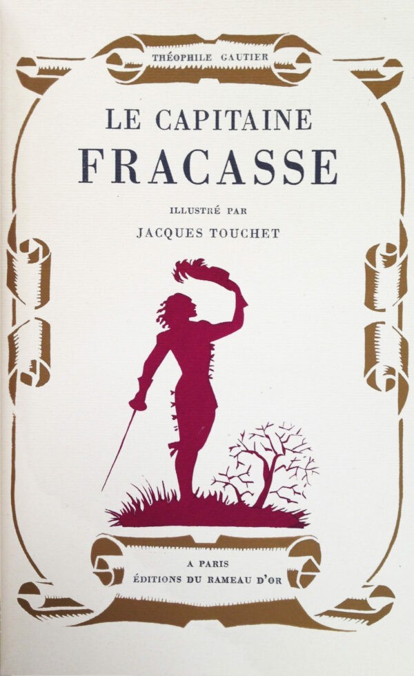 Le-Capitaine-Fracasse.-Illustre-drsquoaquarelles-originales-de-Jacques-Touchet Le-Capitaine-Fracasse.-Illustre-drsquoaquarelles-originales-de-Jacques-Touchet