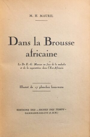 Dans-la-brousse-africaine.-Le-Dr-E.-G.-Marcus-en-face-de-la-maladie-et-de-la-superstition-dans-lEst-Africain.-Illustre-de-17-planches-hors-texte
