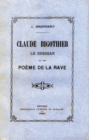 Claude-Bigothier-le-Bressan-et-son-poeme-de-la-Rave