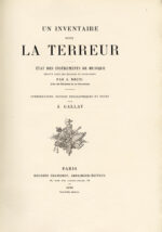 Un-inventaire-sous-la-Terreur.-Etat-des-instruments-de-musique-releve-chez-des-emigres-et-condamnes-par-A.-Bruni-lrsquoun-des-Delegues-de-la-Convention.-Introduction-notices-biographiques-et-notes-par-Jules-Gallay