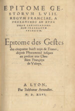 gestorum-LVIII-regum-franciae-a-Pharamondo-ad-hunc-usque-christianissimum-Franciscum-Valesium.-Epitome-des-gestes-des-cinquante-huict-roys-de-France-depuis-Pharamond-jusques-au-present-tres-Chrestien-Francoys-de-Valoys