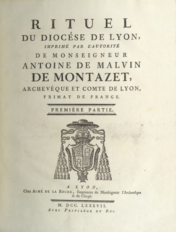 du-diocese-de-Lyon-imprime-sous-lrsquoautorite-de-Monseigneur-Antoine-de-Malvin-de-Montazet-archeveque-et-Comte-de-Lyon-Primat-de-France