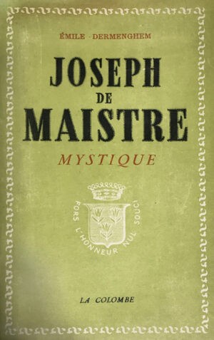 Joseph-de-Maistre-mystique-ses-rapports-avec-le-martinisme-lrsquoilluminisme-et-la-franc-maconnerie-lrsquoinfluence-des-doctrines-mystiques-et-occultes-sur-sa-pensee-religieuse