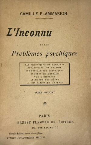 Inconnu-Lrsquo-et-les-problemes-psychiques-Tome-second.-Manifestations-de-mourants-apparitions-telepathie-communications-psychiques-suggestion-mentale-vue-a-distance-le-monde-des-reves-la-divination-de-lrsquoavenir
