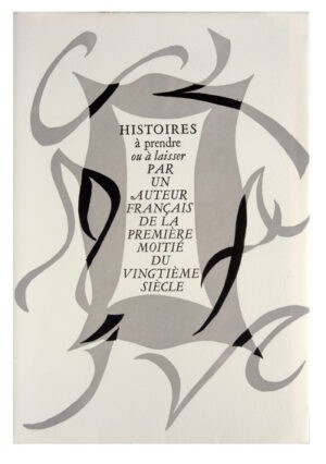 Histoires-a-prendre-ou-a-laisser.-Par-un-auteur-francais-de-la-premiere-moitie-du-vingtieme-siecle