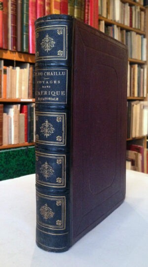 Voyages-et-aventures-dans-lrsquoAfrique-equatoriale.-Moeurs-et-coutumes-des-habitants-chasses-au-gorille-au-crocodile-au-leopard-a-lrsquoelephant-a-lrsquohippopotame-etc.-etc.-Illustrations-et-carte.-Edition-francaise-revue-et-augmentee