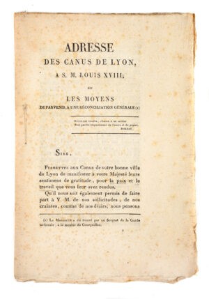 Adresse-des-Canus-de-Lyon-a-S.-M.-Louis-XVIII-ou-les-moyens-de-parvenir-a-une-reconciliation-generale.-le-Manuscrit-a-ete-trouve-par-un-Sergent-de-la-Garde-nationale-a-la-montee-du-Gourguillon