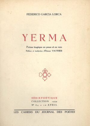 Yerma.-Poeme-tragique-en-prose-et-en-vers.-Preface-et-traduction-drsquoEtienne-Vauthier