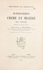 Superstition-crime-et-misere-en-Chine-Souvenirs-et-biologie-sociale.-Soixante-six-gravures-dans-le-texte-et-six-planches-hors-texte-en-couleurs