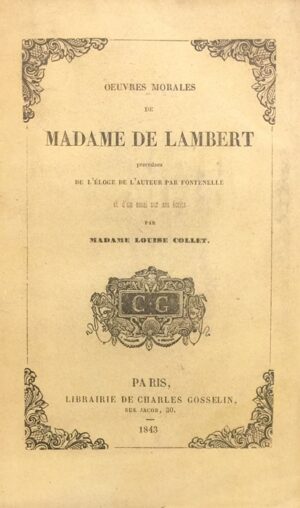 Oeuvres-morales-de-Madame-de-Lambert-precedees-de-lrsquoeloge-de-lrsquoauteur-par-Fontenelle-et-drsquoun-essai-sur-ses-ecrits-par-Madame-Louise-Colet