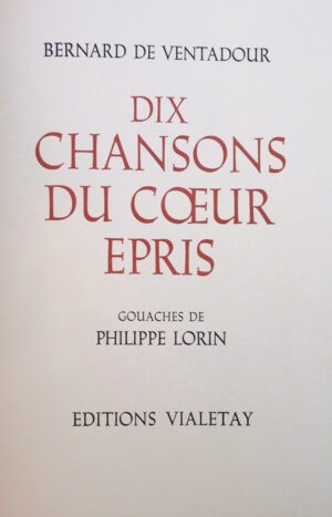 Dix-chansons-du-coeur-epris-gouaches-de-Philippe-Lorin