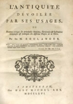 Antiquite-Lrsquo-devoilee-par-ses-usages-ou-examen-critique-des-principales-opinions-ceremonies-et-institutions-religieuses-et-politiques-des-differens-peuples-de-la-Terre.-Par-feu-M.-Boulanger