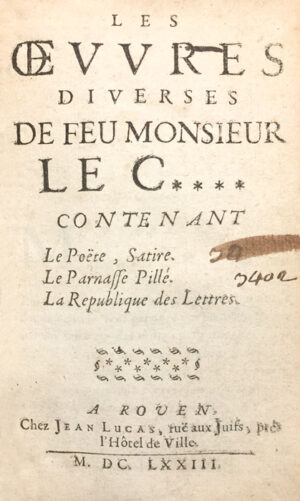 Oeuvres-Les-diverses-de-Feu-Monsieur-Le-C-contenant-Le-Poete-satire-Le-Parnasse-pille-La-Republique-des-lettres