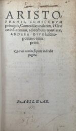Aristophanis-comicorum-principis-Comoediae-un-decim-e-graeco-in-latinum-ad-verbum-translatae-Andrea-Divo-Justinopolitano-interprete