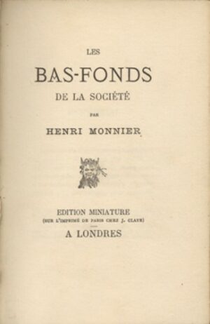Bas-fonds-Les-de-la-societe.-Edition-miniature-sur-lrsquoimprime-de-Paris-chez-J.-Claye