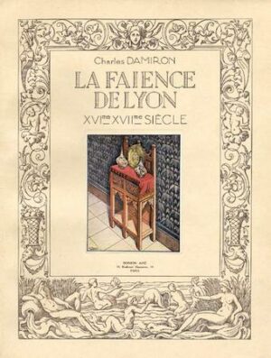 Faience-La-de-Lyon.-XVIe-8211-XVIIe-et-XVIIIe-siecles