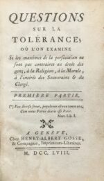 Questions-sur-la-tolerance-ou-lrsquoon-examine-si-les-maximes-de-la-persecution-ne-sont-pas-contraires-au-droit-des-gens-a-la-Religion-a-la-morale-a-lrsquointeret-des-Souverains-et-du-Clerge