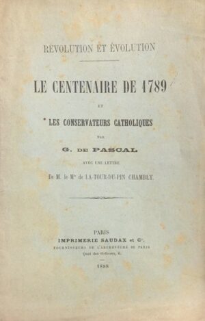 Revolution-et-evolution.-Le-centenaire-de-1789-et-les-conservateurs-catholiques.-Avec-une-lettre-de-M.-le-Mis-de-La-Tour-du-Pin-Chambly