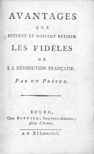 Avantages-que-peuvent-et-doivent-retirer-les-Fideles-de-la-Revolution-Francaise.-Par-un-pretre