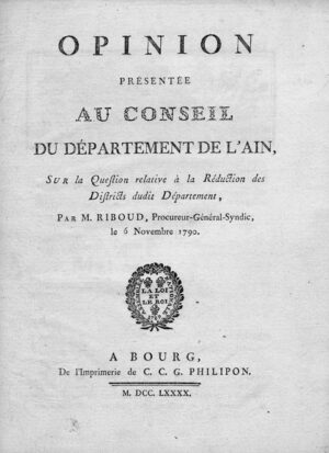 Opinion-presentee-au-Conseil-du-departement-de-lAin-sur-la-Question-relative-a-la-Reduction-des-districts-dudit-Departement