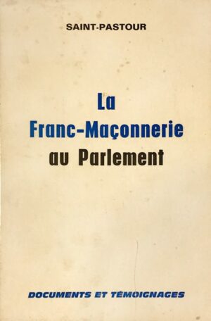 Franc-Maconnerie-La-au-Parlement