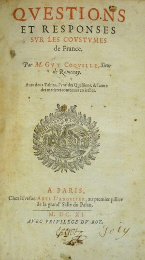 Questions-et-reponses-sur-les-coustumes-de-France.-Avec-deux-tables-lrsquoune-des-Questions-et-lrsquoautre-des-matieres-contenues-en-icelles