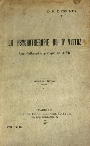 Psychotherapie-La-du-Dr-Vittoz.-Une-philosophie-pratique-de-la-vie.-2e-edition