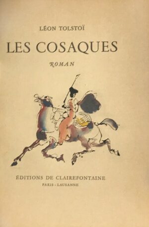 Cosaques-Les.-Roman.-Traduction-de-Jean-Michel-Jasienko.-Illustrations-de-Pierre-Estoppey