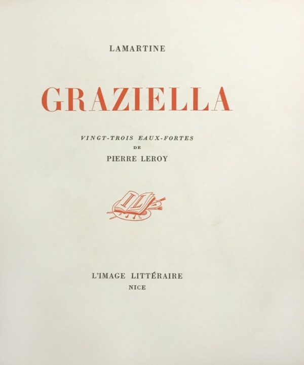 Graziella.-Vingt-trois-eaux-fortes-de-Pierre-Leroy Graziella.-Vingt-trois-eaux-fortes-de-Pierre-Leroy