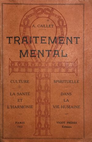 Traitement-mental-et-culture-spirituelle.-La-Sante-et-lrsquoharmonie-dans-la-vie-humaine.-Deuxieme-edition