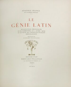 Genie-Le-Latin.-Allocution-pronocee-a-la-Sorbonne-le-3-avril-1909-a-la-fete-de-lIntellectualite-Bresilienne.-Decoration-de-Bellery-Desfontaines