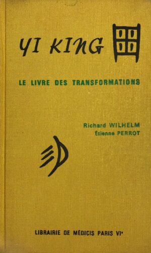 Livre-Le-des-transformations.-Version-allemande-de-Richard-Wilhelm-prefacee-et-traduite-par-Etienne-Perrot
