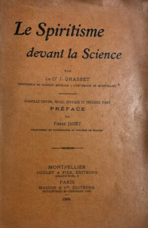 Spiritisme-Le-devant-la-Science.-Nouvelle-edition-revue-corrigee-et-precedee-drsquoune-Preface-par-Pierre-Jamet-professeur-de-Psychologie-au-College-de-France