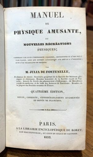 Manuel-de-physique-amusante-ou-nouvelles-recreations-physiques-8230-Quatrieme-edition-revue-corrigee-considerablement-augmentee-et-ornee-de-planches