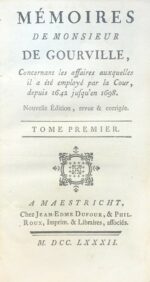 Memoires-de-Monsieur-de-Gourville-concernant-les-affaires-auxquelles-il-a-ete-employe-par-la-cour-depuis-1642-jusqursquoen-1698.-Nouvelle-edition-revue-et-corrigee