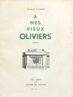 A-mes-vieux-oliviers.-Poemes-ornes-drsquoun-Frontispice-et-de-vingt-huit-Vignettes-ou-Lettrines-par-Roger-Joseph