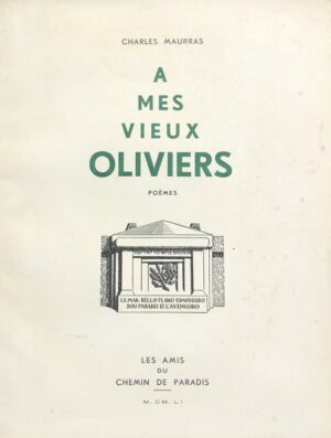 A-mes-vieux-oliviers.-Poemes-ornes-drsquoun-Frontispice-et-de-vingt-huit-Vignettes-ou-Lettrines-par-Roger-Joseph