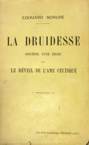 Druidesse-La-precedee-drsquoune-etude-sur-le-reveil-de-lrsquoAme-celtique