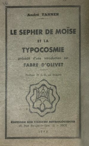 Sepher-Le-de-Moise-et-la-Typocosmie-precede-drsquoune-introduction-sur-Fabre-drsquoOlivet.-Preface-de-G.B.-de-Surany