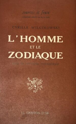 Homme-Lrsquo-et-le-Zodiaque.-Essai-de-synthese-typologique.-Ouvrage-illustre-de-26-Themes-Astrologiques
