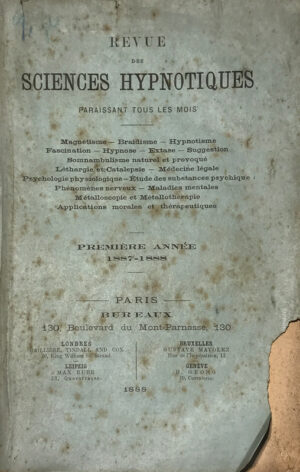 Revue-des-Sciences-Hypnotiques-paraissant-tous-les-mois.-Magnetisme.-Braidisme.-Hypnotisme.-Fascination.-Hypnose.-Extase.-Suggestion.-Somnambulisme-naturel-et-provoque.-Lethargie-et-Catalepsie.-Medecine-legale.-Psychologie-physiologique.-Etude-des-substances-psychiques.-Phenomenes-nerveux.-Maladies-mentales.-Metalloscopie-et-Metallotherapie.-Applications-morales-et-therapeutiques
