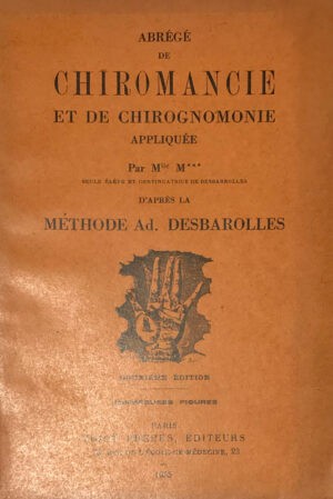 Abrege-de-Chiromancie-et-de-Chirognomonie-appliquee-par-Mlle-M8230-seule-eleve-et-continuatrice-de-Desbarolles-drsquoapres-la-methode-drsquoAd.-Desbarolles