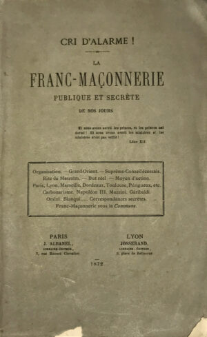 Cri-drsquoalarme-La-Franc-Maconnerie-publique-et-secrete-de-nos-jours